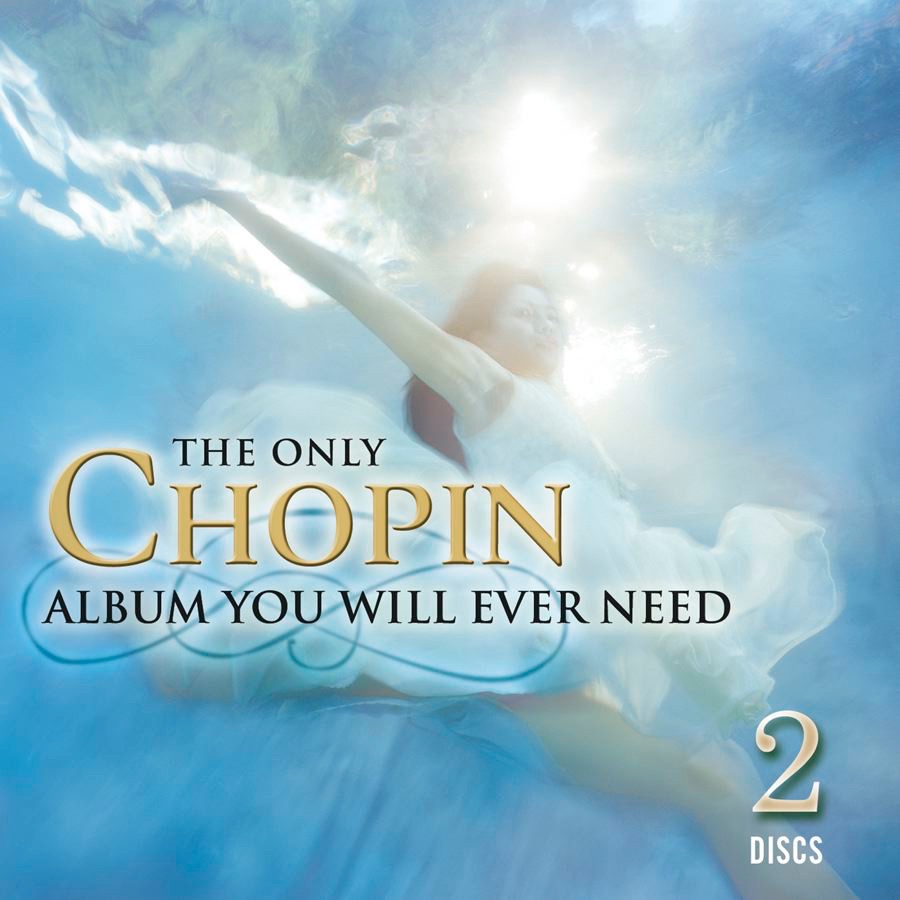 The Only Chopin Album You Will Ever Need by Alfred Brendel, Bruce Hungerford, Gilbert Varga, Guiomar Novaes, Jeanne-Marie Darre, John Barnett, Members of the Alumni of the National Orchestral Association, Ronan O'Hora, Rosina Lhevinne, Royal Philharmonic Orchestra, Russell Sherman & Sequeira Costa album cover