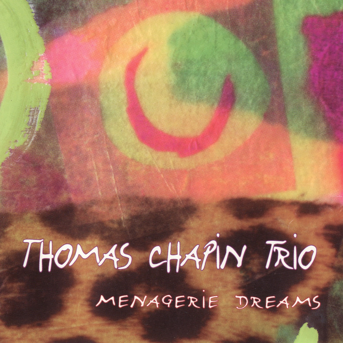 Menagerie Dreams by John Zorn, Mario Pavone, Mike Sarin, drums, Thomas Chapin & Vernon Frazer, poetry on "Chicken" album cover