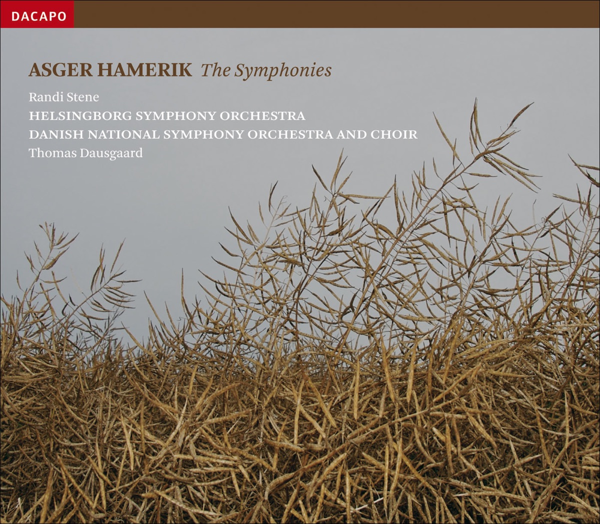 Hamerik, A.: The Symphonies by Thomas Dausgaard, Helsingborg Symphony Orchestra, Randi Stene, Danish National Radio Choir & Danish National Symphony Orchestra album cover