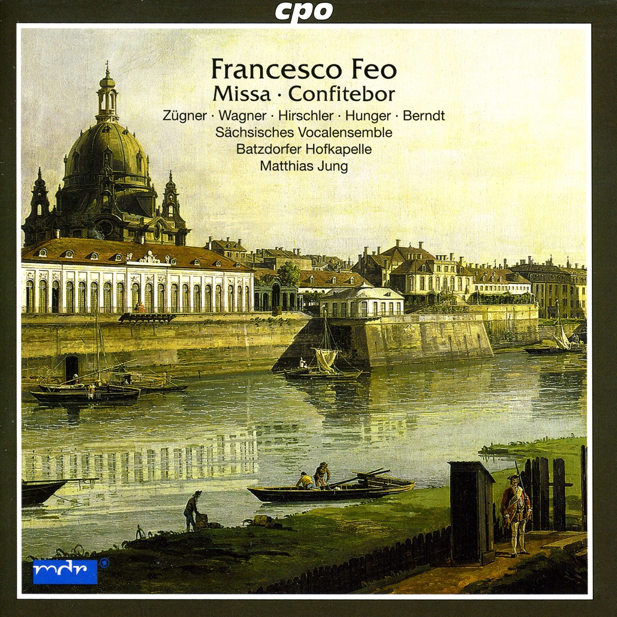 Feo, F.: Missa Defunctorum - Confitebor by Tobias Berndt, Saxon Vocal Ensemble, Matthias Jung, Anja Zugner, Tobias Hunger, Dorothea Wagner, Dominika Hirschler & Batzdorfer Hofkapelle album cover