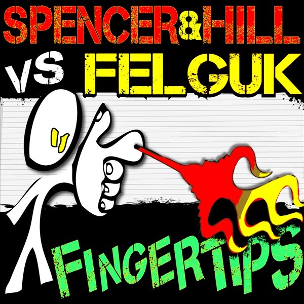 Fingertips - Single by Spencer&Hill vs. Felguk album cover