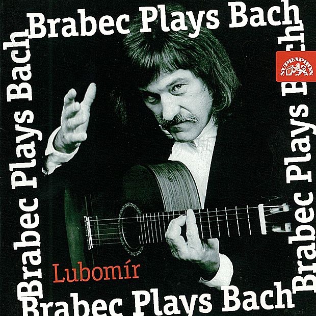 Bach: Lubomir Brabec Plays Bach by Lubomír Brabec album cover