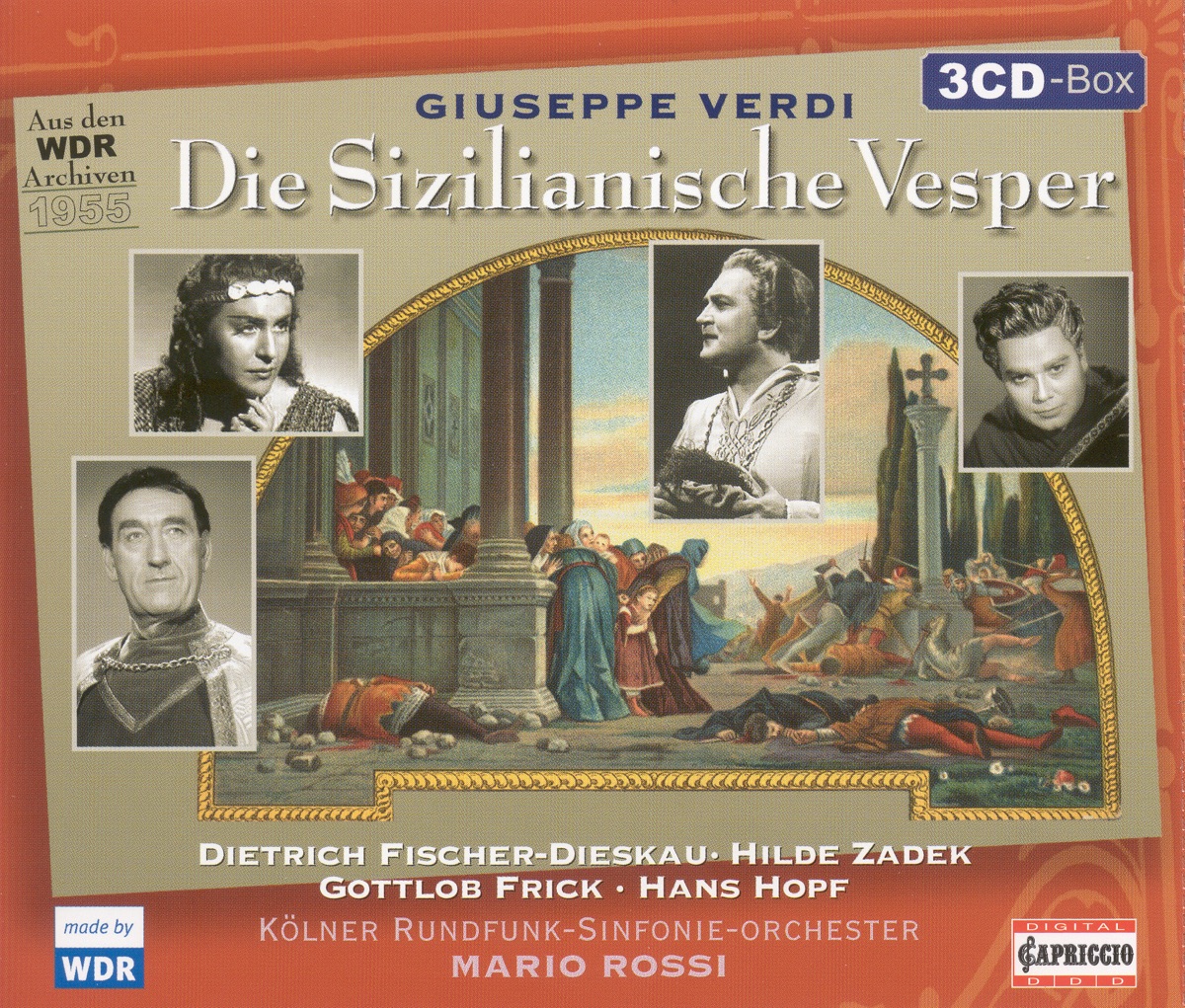 Verdi, G.: Vespri Siciliani (I) (Sung In German) [Opera] (1955) by Heinz Borst, Dietrich Fischer-Dieskau, Cologne Radio Chorus, Mario Rossi, Hilde Zadek, Hans Hopf, Gottlob Frick, Cologne Radio Symphony Orchestra, Peter Witsch, Gisela Litz, Heiner Horn, Hermann Firchow, Eugene Tobin & Martin Vantin album cover