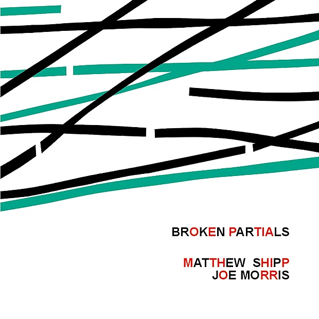 Broken Partials by Matthew Shipp & Joe Morris album cover