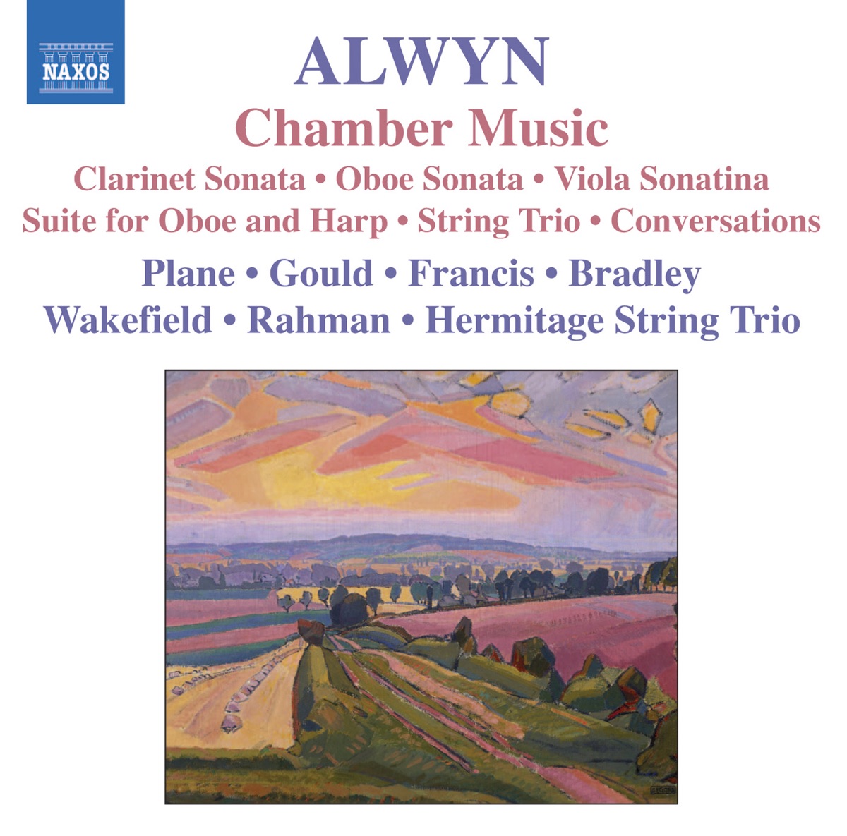 Alwyn: Chamber Music by Robert Plane, Sophia Rahman, Sarah Francis, Sarah-Jane Bradley, Lucy Wakefield, Lucy Wakeford, The Hermitage String Trio & Lucy Gould album cover