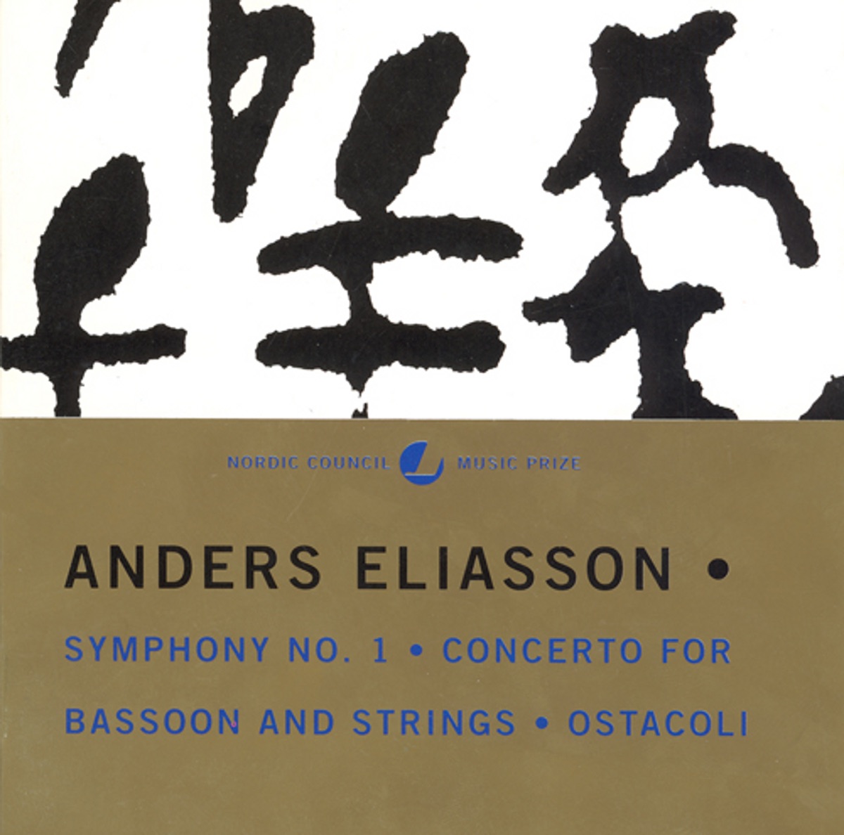 Eliasson: Symphony No. 1 - Bassoon Concerto - Ostacoli by Ostrobothnian Chamber Orchestra, Knut Sonstevold, Juha Kangas, USSR Ministry of Culture Symphony Orchestra & Gennady Rozhdestvensky album cover