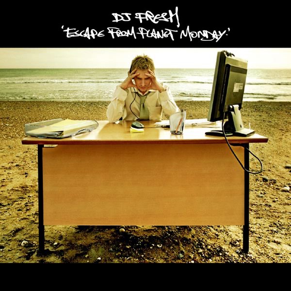 Escape from Planet Monday by DJ Fresh album cover
