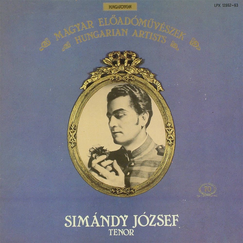 Magyar Előadóművészek by József Simándy, A Magyar Állami Operaház Énekkara & A Magyar Állami Operaház Zenekara album cover