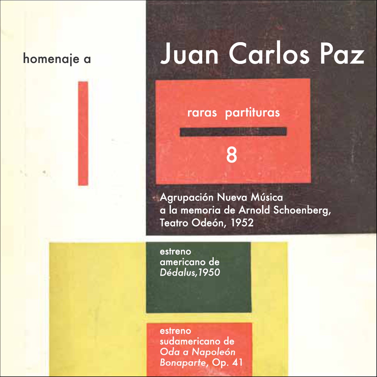 Raras Partituras 8 - Homenaje a Juan Carlos Paz (feat. Gerardo Levy, Efrain Guigui, Ljerko Spiller, Germán Weil, Orestes Castronuovo, Mary Cherry, Leon Spierer, Hilde Heinitz, Hernán Pinto & Teodoro Fuchs) by Agrupación Nueva Música & Teodoro Fuchs album cover