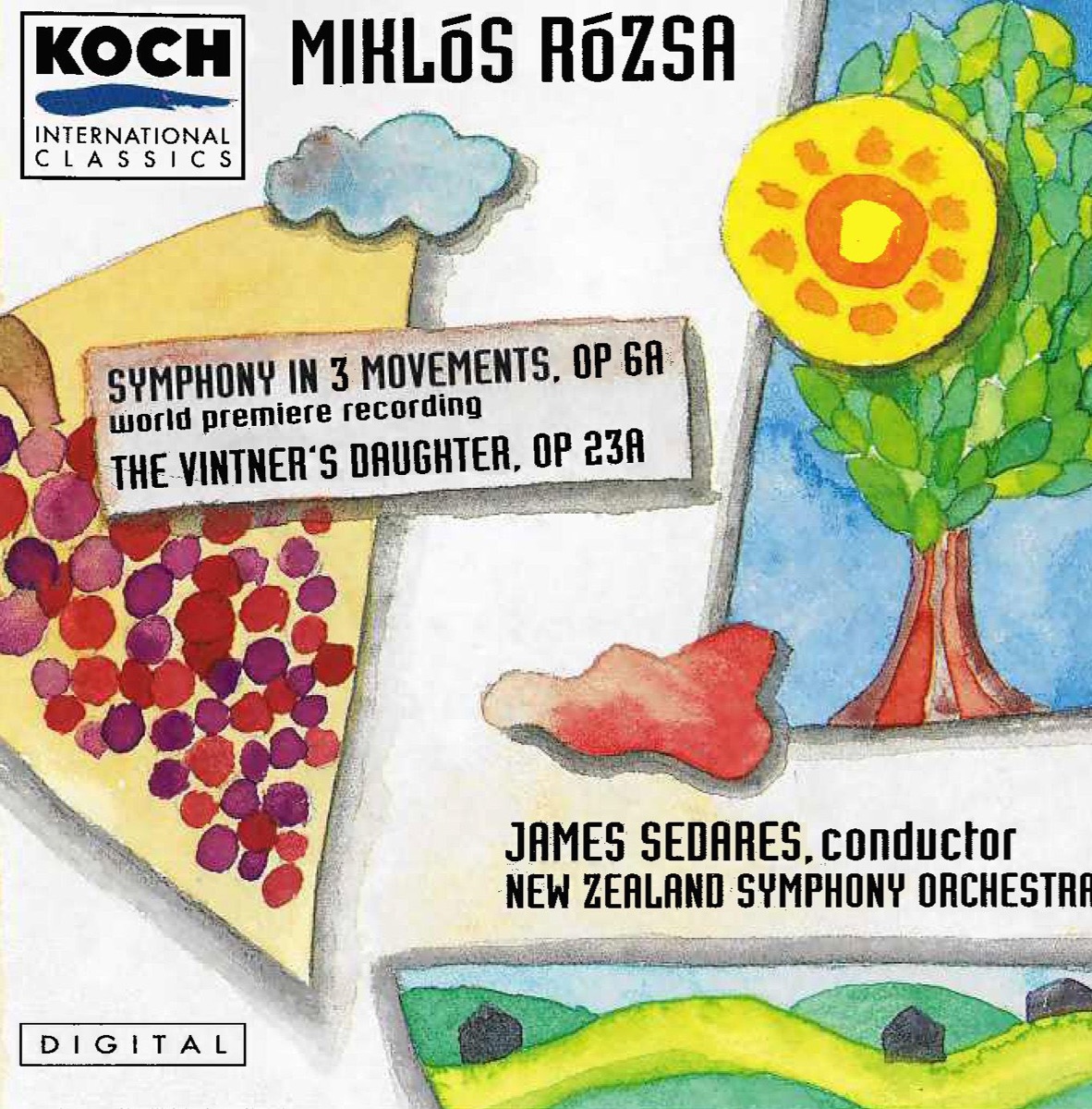 Rózsa: Symphony in Three Movements, The Vintner's Daughter by James Sedares & New Zealand Symphony Orchestra album cover