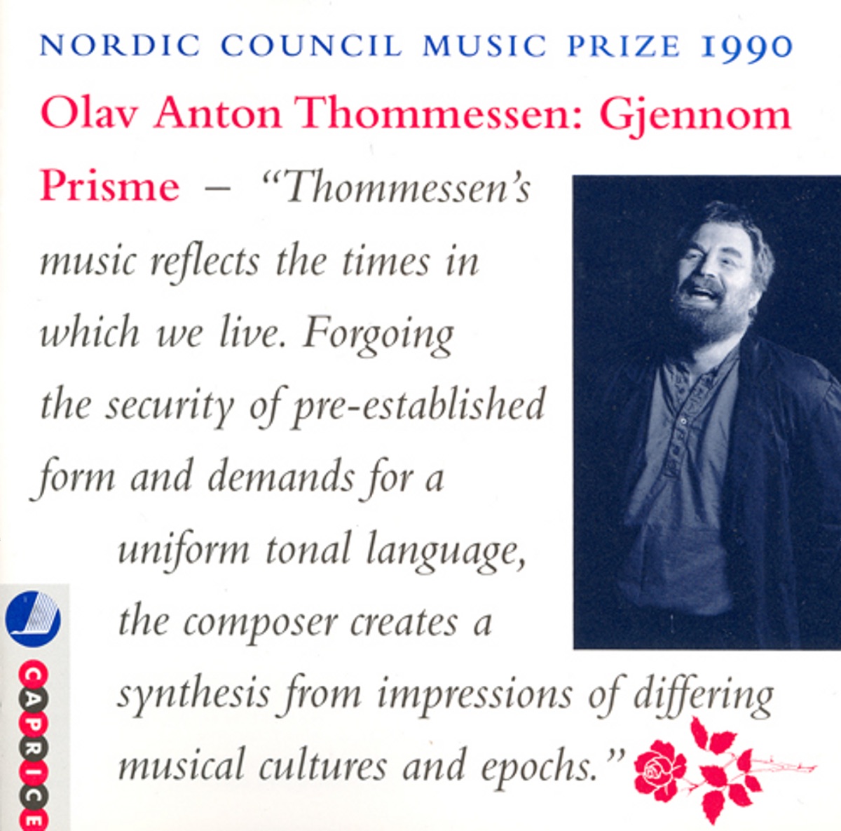 Thommessen: Gratias Agimus - Through A Prism - Woven in Stems (Nordic Council Music Prize 1990) by Geir Henning Braaten, Marianne Willumsen, Karsten Andersen, Truls Mørk, Kåre Nordstoga, Oslo Philharmonic, Marianne Hirsti, Aalborg Symphony Orchestra & Ari Rasilainen album cover