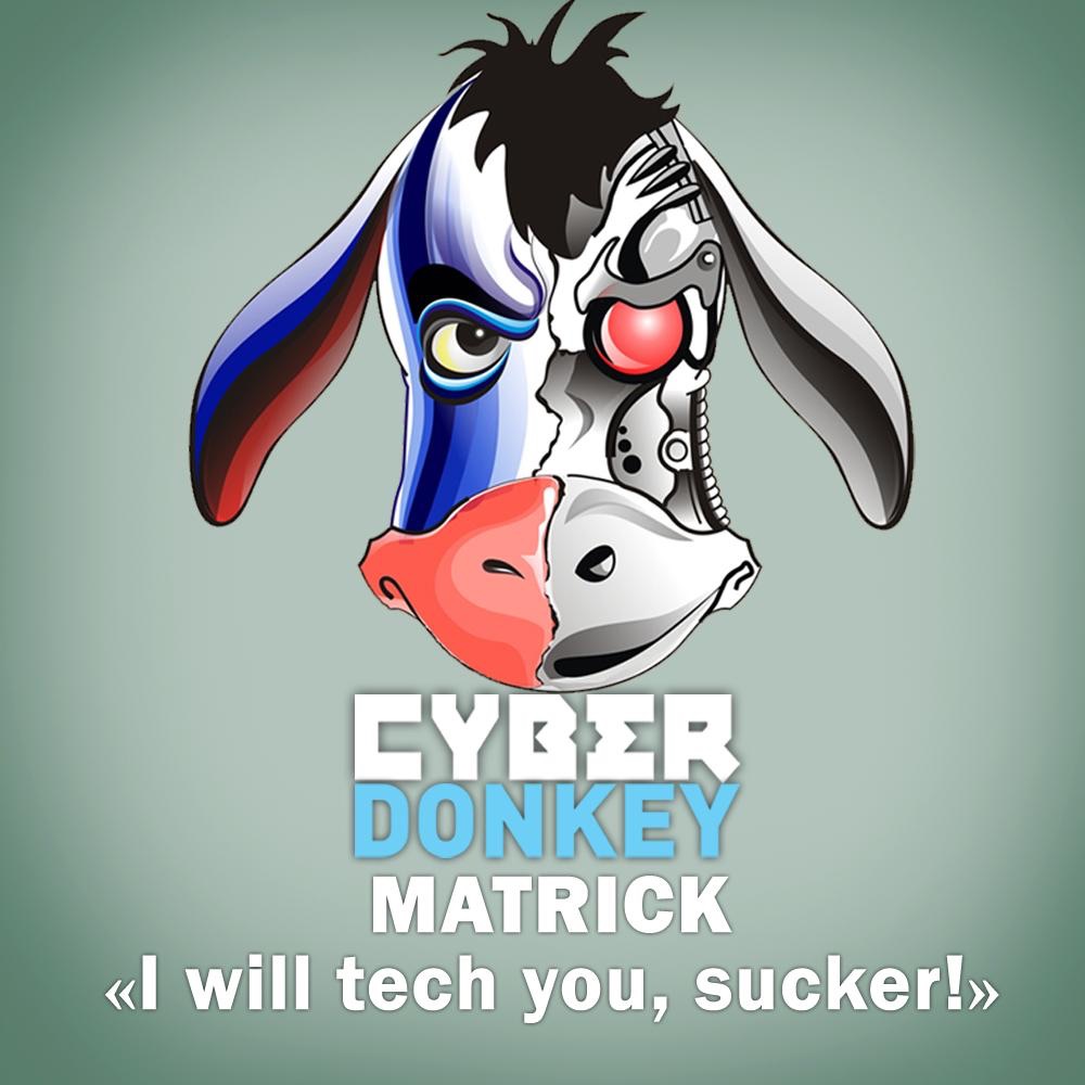 I Will Tech You, Sucker! - EP by MatricK album cover
