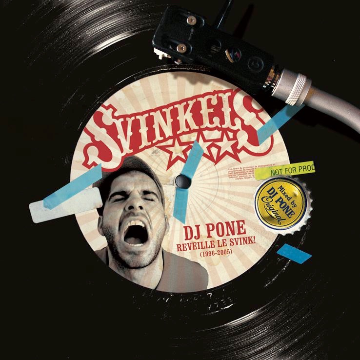 DJ Pone réveille le svink (1996-2005) by Svinkels album cover
