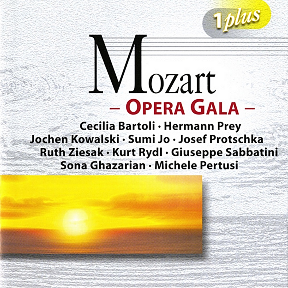 Mozart: Opera Gala by Hans Vonk, Staatskapelle Dresden, Renato Bruson, Roberto Paternostro, NHK Chamber Soloists, Josef Protschka, Munich Radio Orchestra, Kurt Peter Eichhorn, Sona Ghazarian, Ruth Ziesak, Marcus Creed, Deutsches Symphonie-Orchester Berlin, Giuseppe Sabbatini, Jochen Kowalski, Hartmut Haenchen, Carl Philipp Emanuel Bach Chamber Orchestra, Cecilia Bartoli, Michele Pertusi, Rundfunk-Sinfonieorchester Berlin, Natale de Carolis, Petra-Maria Schnitzer, Dimiter Dimitrov, Sofia Symphony Orchestra, Elizabeth Carter, Claudio Otelli, Sumi Jo, Michael Knapp, Gisella Pasino, Gertrud Ottenthal, Daniela Lojarro, Marco Chingari, Nicola Ghiuselev, Sofia Philharmonic Orchestra, Rouslan Raichev, Hermann Prey, Kurt Wöss, Bratislava Philharmonic Orchestra, Marcello Viotti, Frankfurt Radio Symphony, Bamberg Symphony Chorus, Kurt Rydl, Wilfried Gahmlich, Jeanine Thames, Sylvia Greenberg & Jerrold van der Schaaf album cover