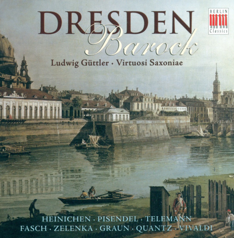 Fasch, Zelenka, Graun, Telemann, Vivaldi, Pisendel & Quantz: Baroque Trumpet Concertos by Ludwig Guettler & Virtuosi Saxoniae album cover
