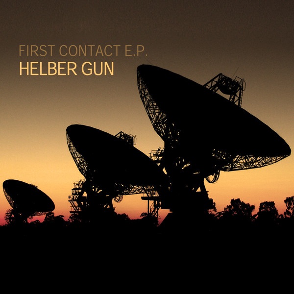 First Contact - Single by Helber Gun album cover