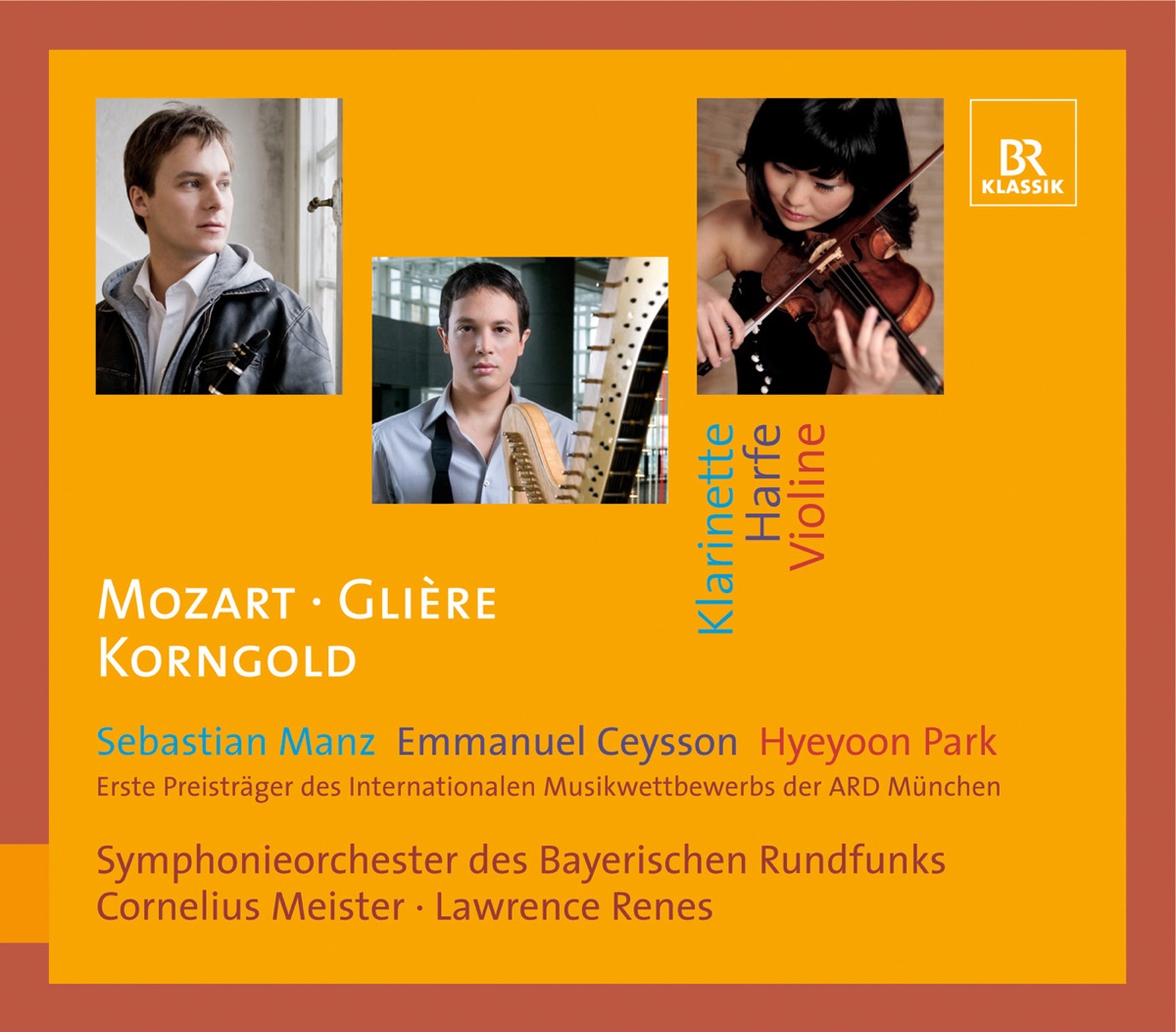 Mozart - Glière - Korngold by Bavarian Radio Symphony Orchestra, Cornelius Meister, Sebastian Manz, Emmanuel Ceysson, Lawrence Renes & Hyeyoon Park album cover
