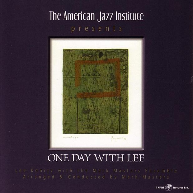 One Day With Lee by Lee Konitz & Mark Masters Ensemble album cover