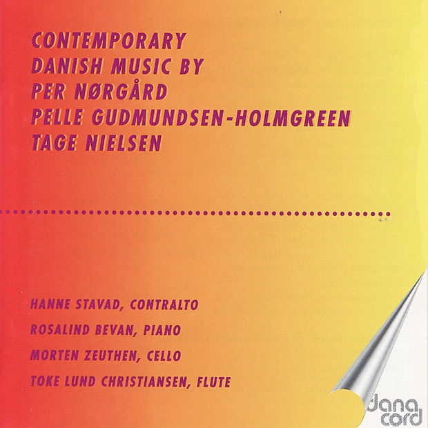 Nørgård / Gudmundsen-Holmgreen / Nielsen: Contemporary Danish Music by Hanne Stavad, Morten Zeuthen, Rosalind Bevan & Toke Lund Christiansen album cover