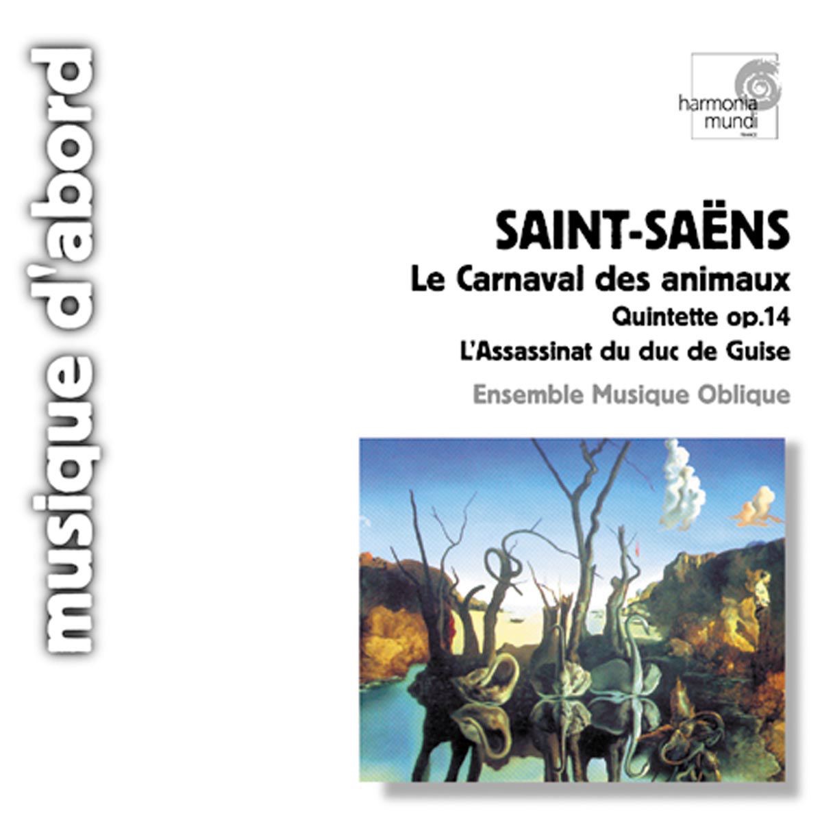 Saint-Saens: Le Carnaval Des Animaux by Ensemble Musique Oblique album cover