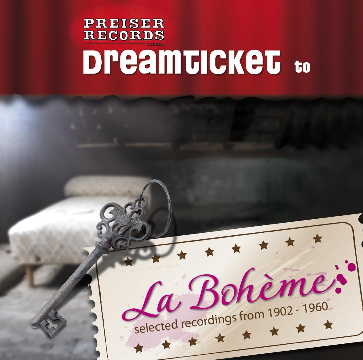 Dreamticket to La Bohème by Enrico Caruso, Jussi Björling, Fritz Wunderlich, Mirella Freni, Margherita Carosio, Marcel Wittrisch, Maria Cebotari, Giuseppe di Stefano, Licia Albanese, Beniamino Gigli, Irene Eisinger, Ljuba Welitsch, Elena Arizmendi, Lotte Schöne, Giuseppe De Luca, Koloman von Pataky, Heinrich Schlusnus, Cesare Siepi, Vanni Marcoux, Lucrezia Bori, Tito Schipa, Cesira Ferrani & Renata Tebaldi album cover