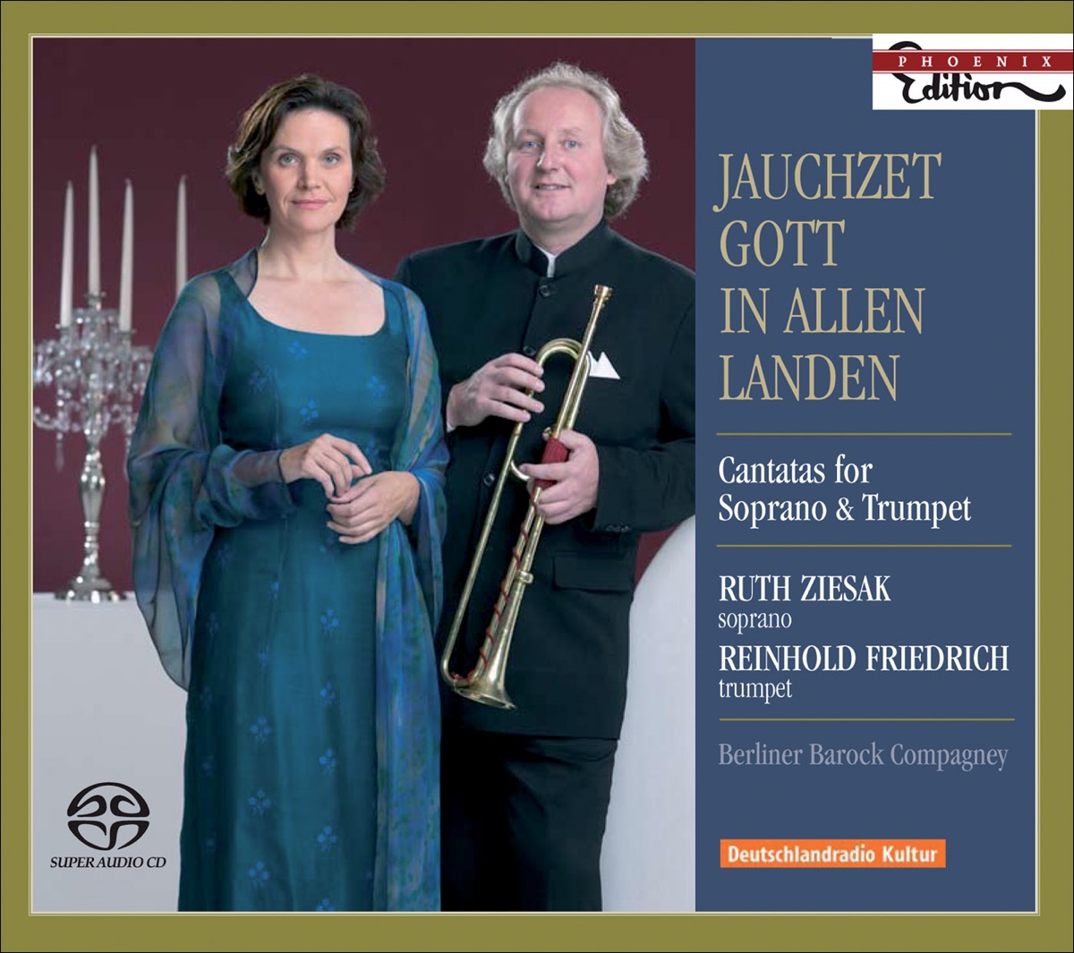 Bach: Jauchzet Gott In Allen Landen! - Zelenka: Psalm 112 by Berliner Barock-Compagney, Reinhold Friedrich & Ruth Ziesak album cover