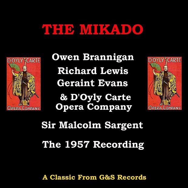 Gilbert & Sullivan: The Mikado by Owen Brannigan, Geraint Evans & Sir Malcolm Sargent album cover