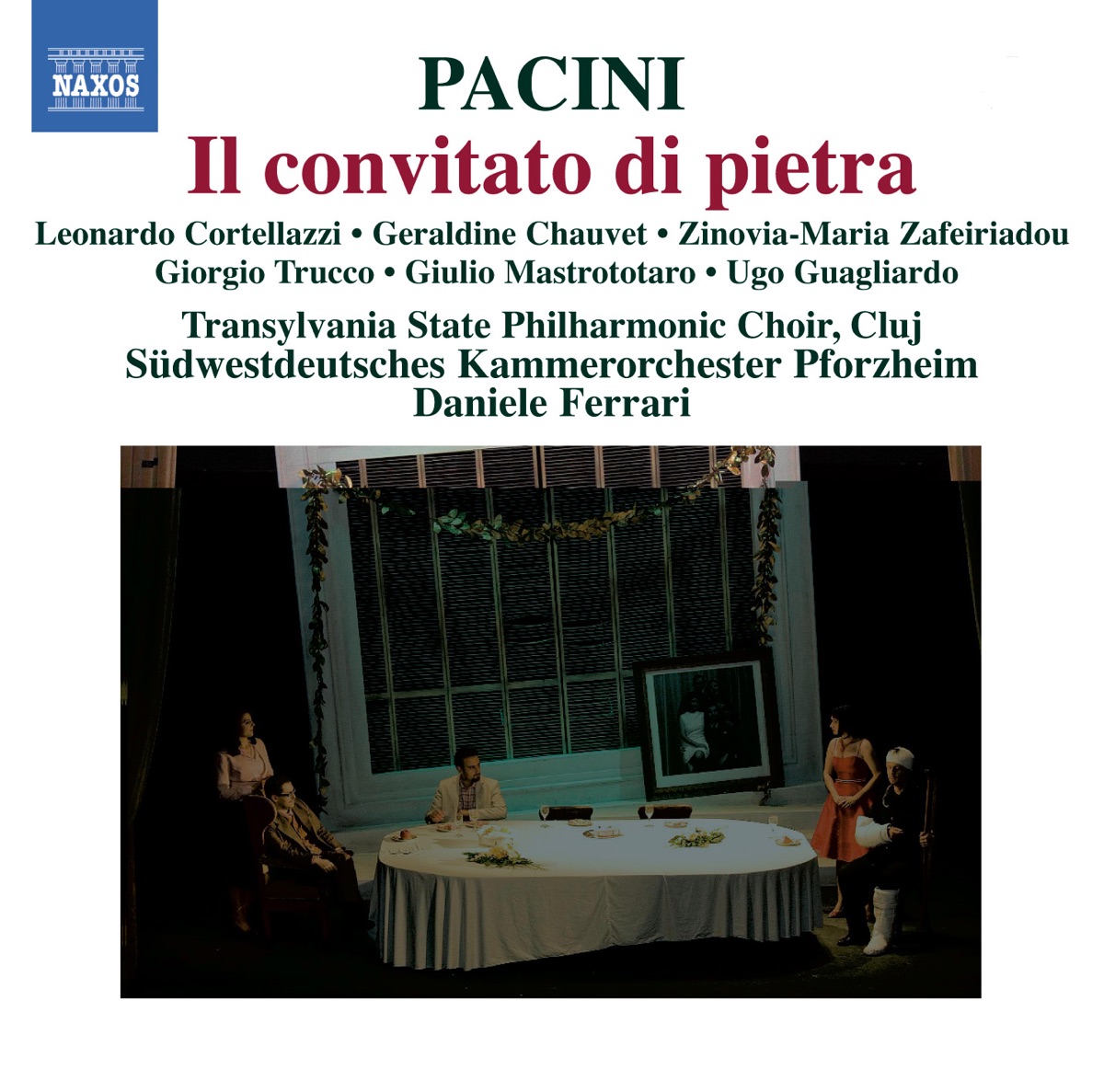 Pacini: Il convitato di pietra by Daniele Ferrari, Giulio Mastrototaro, Geraldine Chauvet, Giorgio Trucco, Ugo Guagliardo, Pforzheim Chamber Orchestra, Leonardo Cortellazzi, Zinovia-Maria Zafeiriadou & Transylvania State Philharmonic Choir album cover