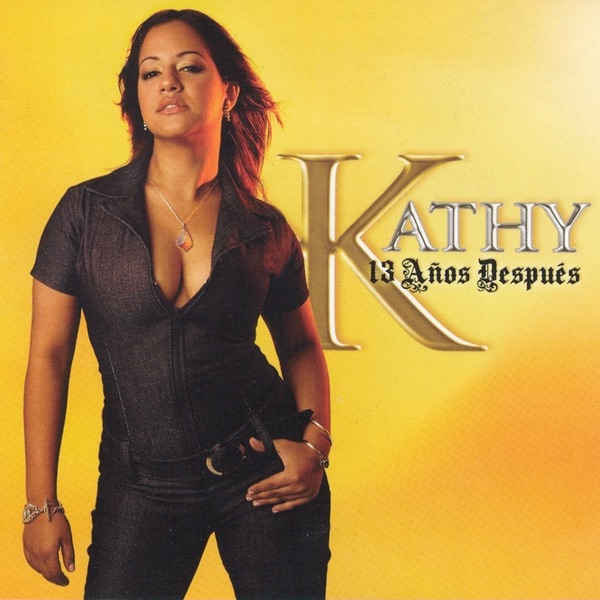 13 Años Después by Kathy album cover