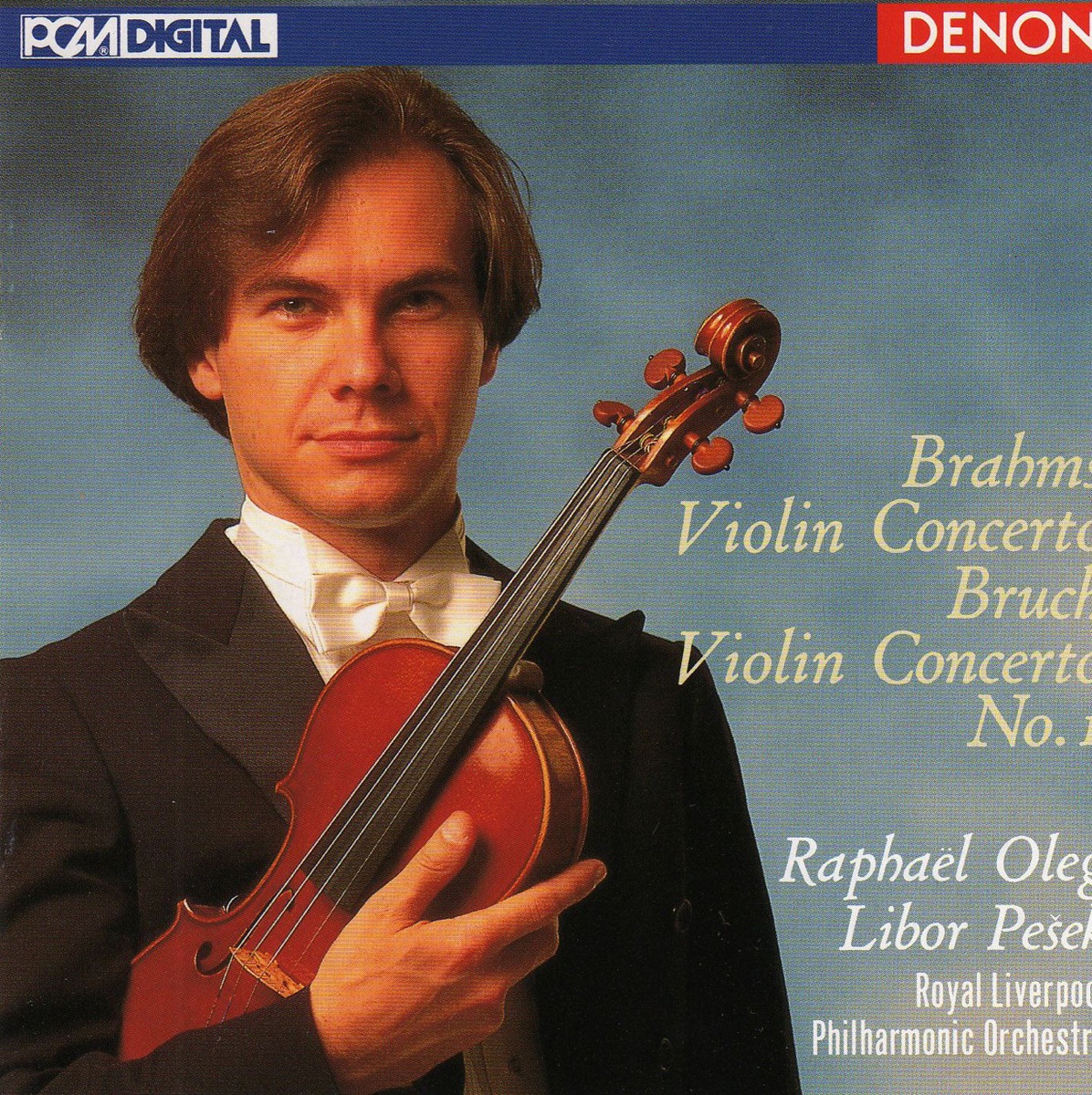 Brahms: Violin Concerto - Bruch: Violin Concerto No. 1 by Royal Liverpool Philharmonic Orchestra, Libor Pešek & Raphael Oleg album cover