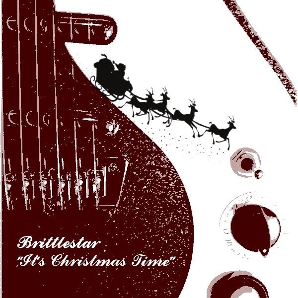 It's Christmas Time - Single by Brittlestar album cover