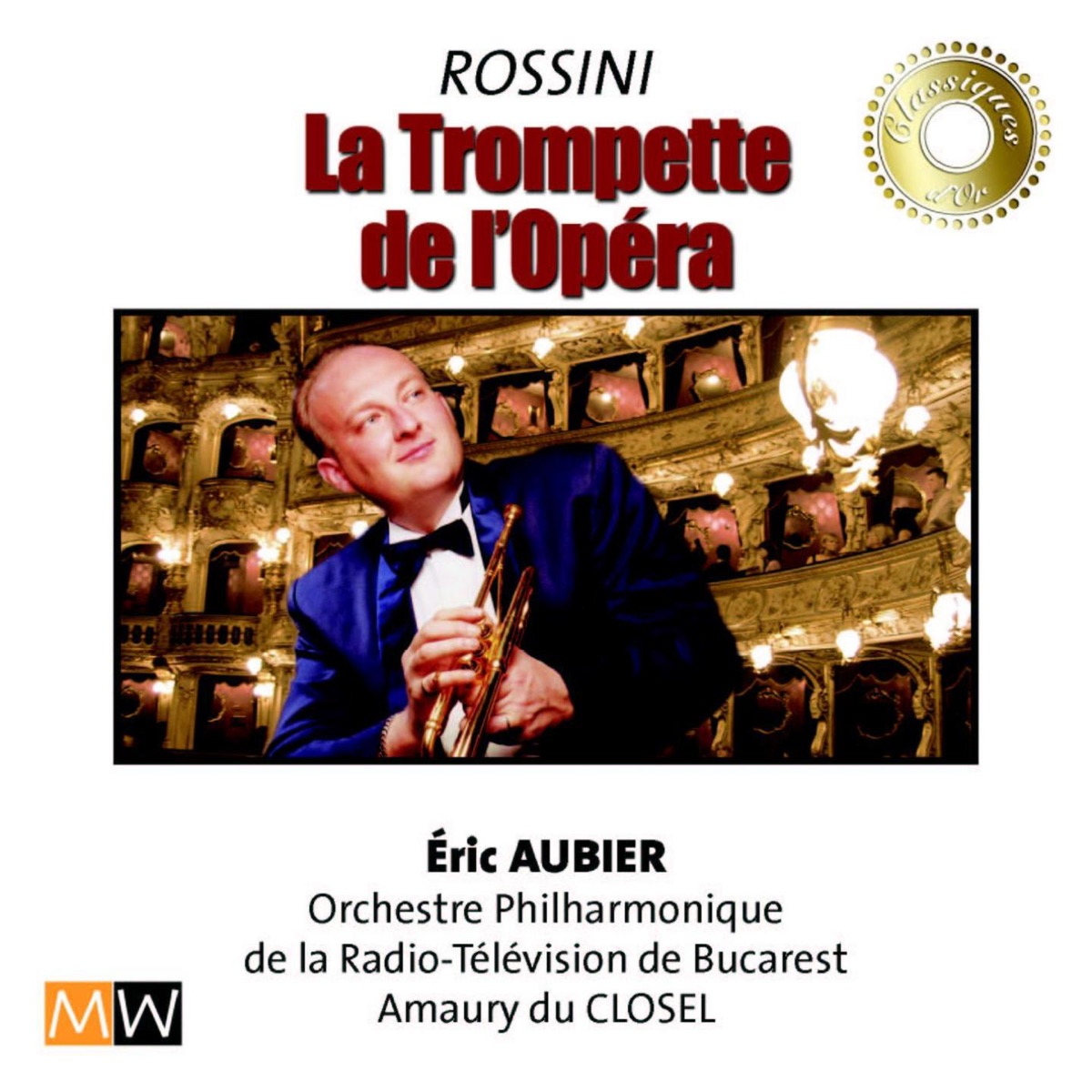 The Trumpet of the Opera by Eric Aubier & The Radio-Television's philarmonic Orchestra of Romania album cover