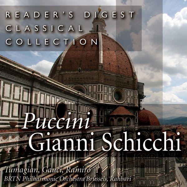 Puccini: Gianni Schicchi by Eduard Tumagian, Miriam Gauci, Yordi Ramiro, BRTN Philharmonic Orchestra & Alexander Rahbari album cover