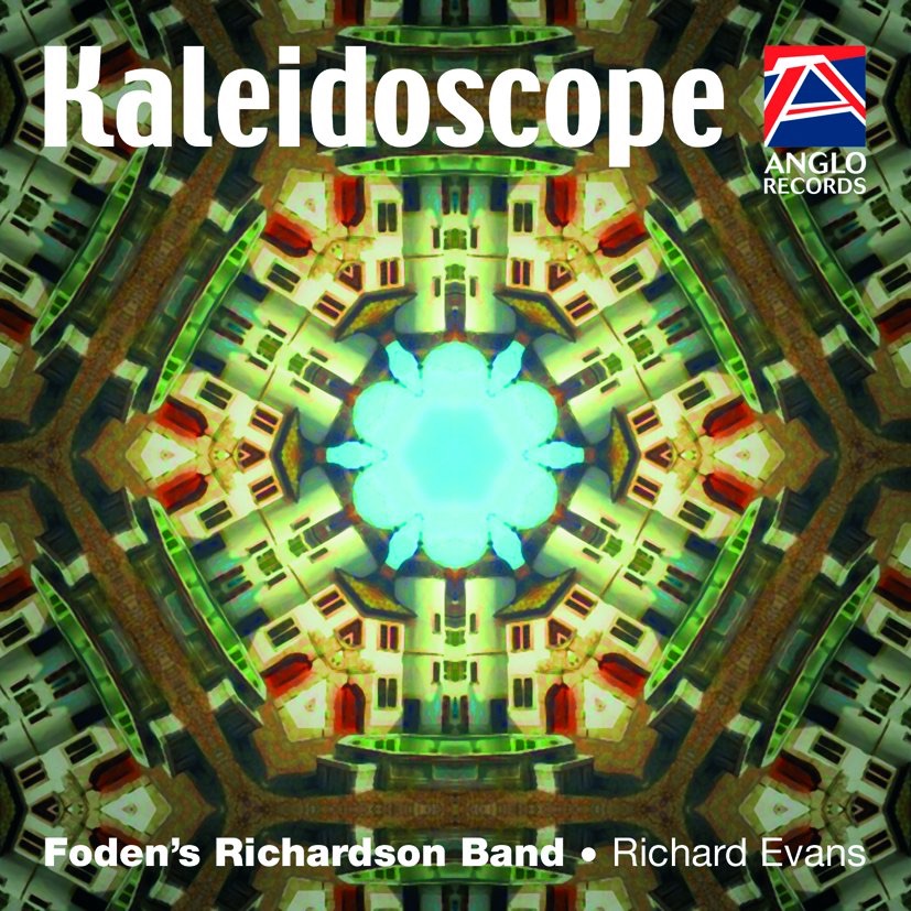 Kaleidoscope by Foden's Richardson Band & Richard Evans album cover