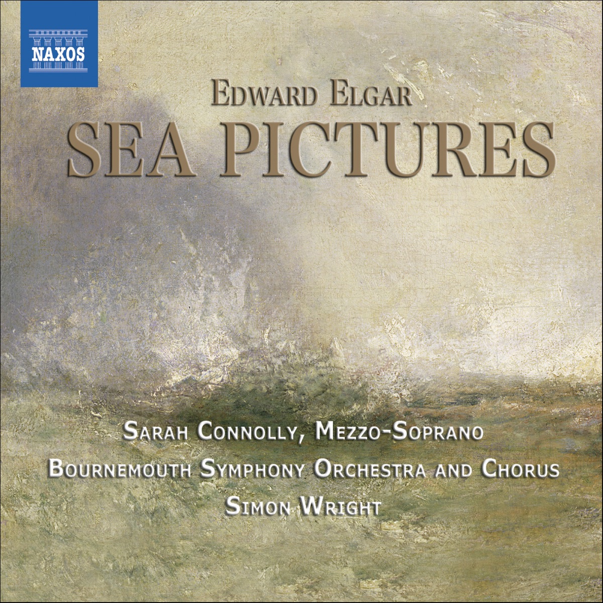 Elgar: Music Makers, Sea Pictures by Bournemouth Symphony Chorus, Bournemouth Symphony Orchestra, Dame Sarah Connolly & Simon Wright album cover