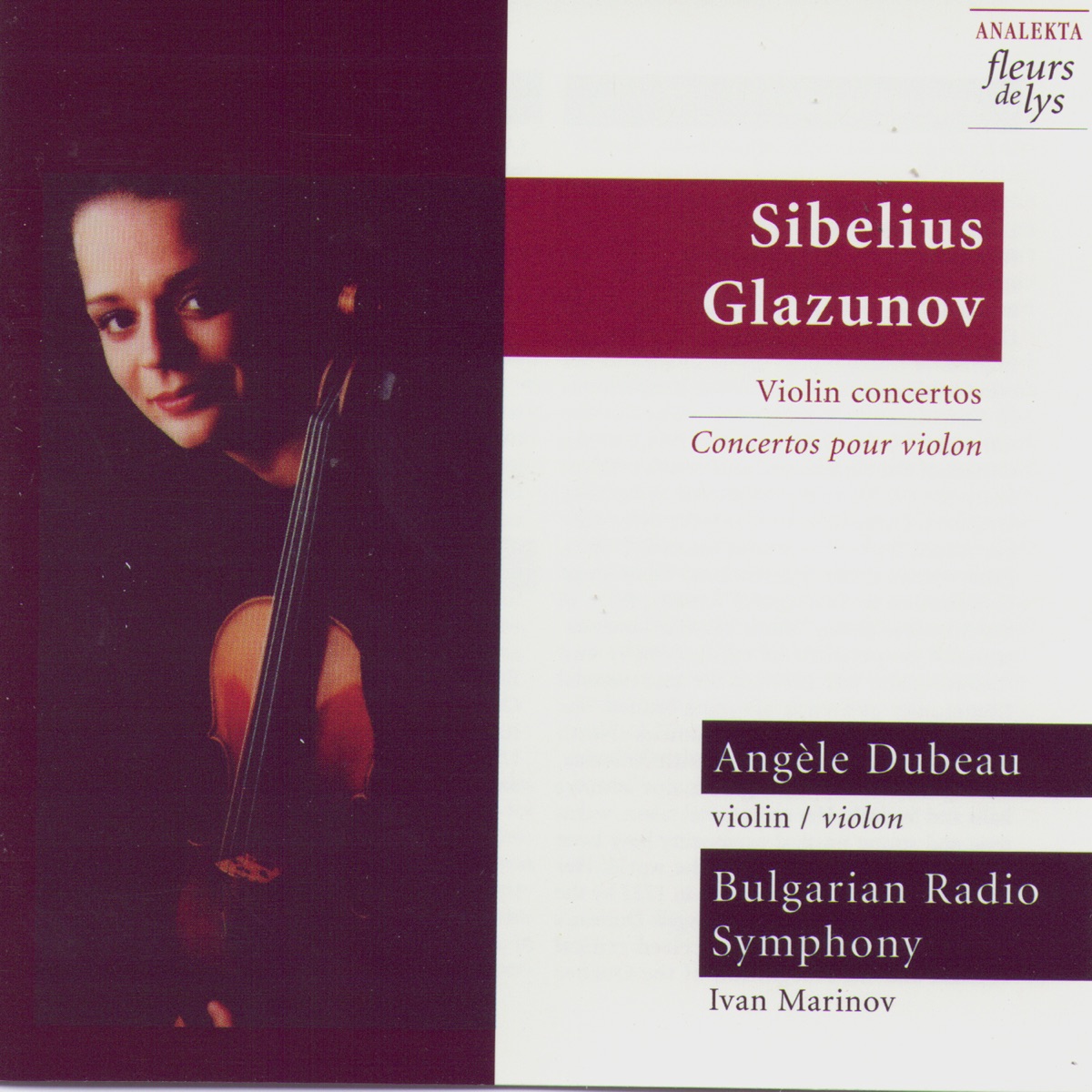Sibelius & Glazunov: Violin Concertos (Concertos Pour Violon) by Angèle Dubeau, Bulgarian Symphony Orchestra & Ivan Marinov album cover