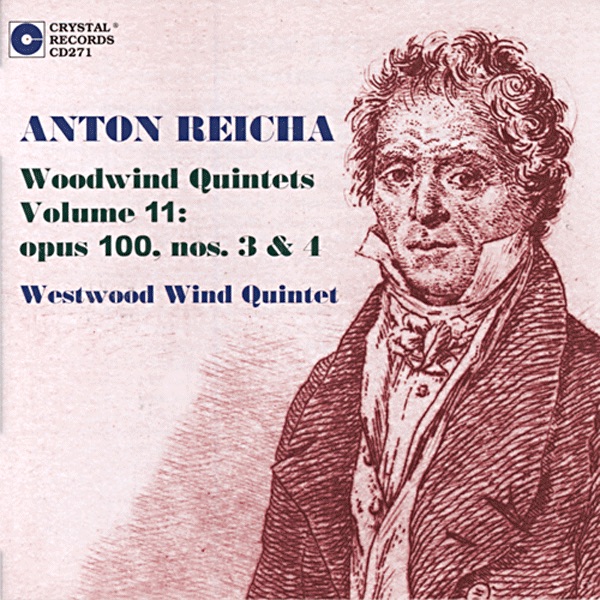 Reicha: Woodwind Quintets Vol. 11 - Opus 100, Nos. 3 & 4 by Westwood Wind Quintet album cover