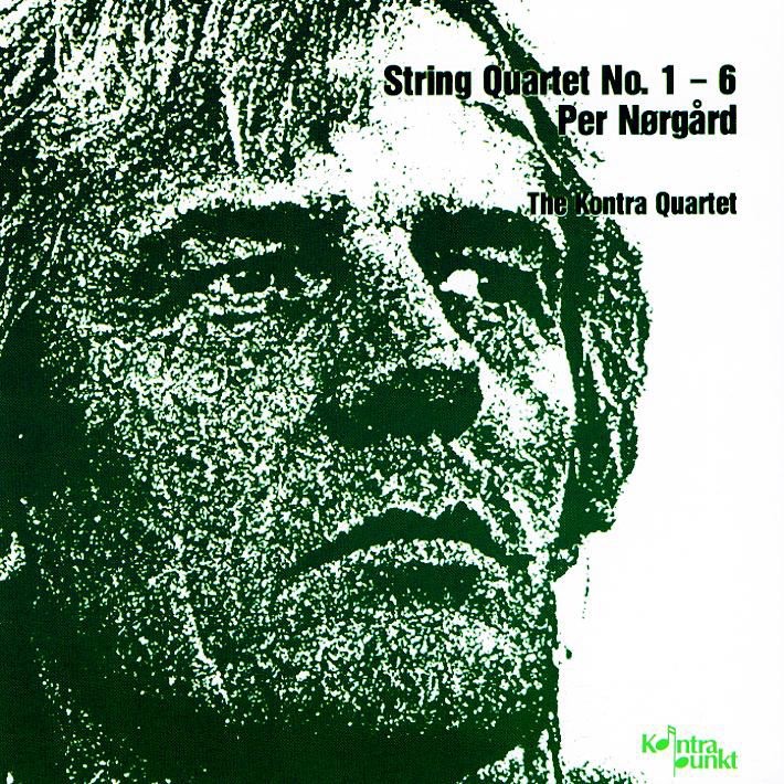 Nørgård: String Quartets 1 - 6 by The Kontra Quartet, Anton Kontra, Boris Samsing, Peter Fabricius & Morten Zeuthen album cover