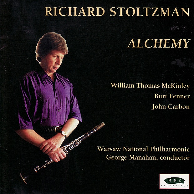 Richard Stoltzman: Alchemy by George Manahan, Richard Stoltzman, Warsaw Philharmonic & William Thomas McKinley album cover