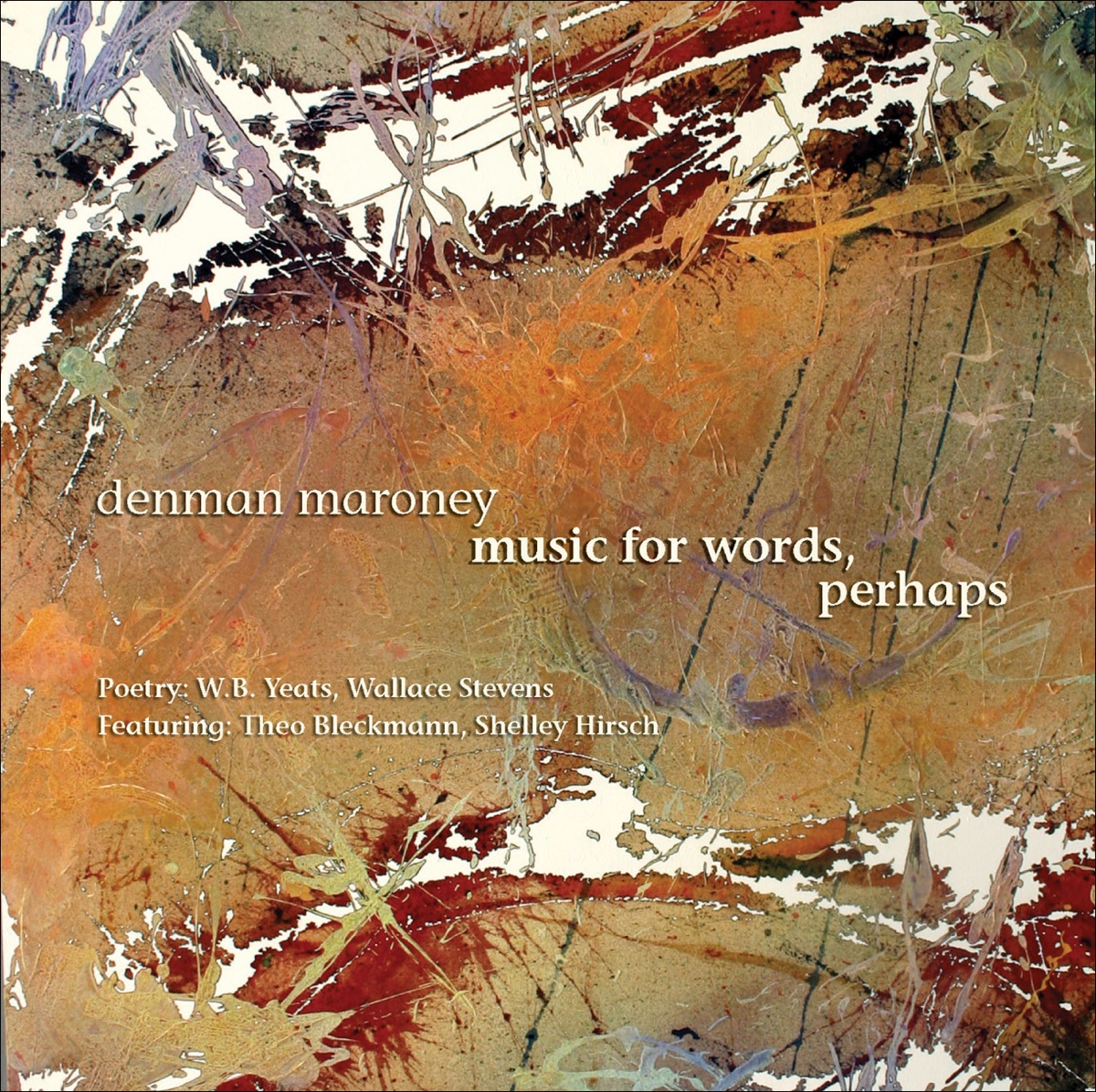 Maroney: Music for Words, Perhaps by Shelley Hirsch, Theo Bleckmann, Denman Maroney, David Simons, Arthur Kell, Herb Robertson & Iota Jot Yod album cover