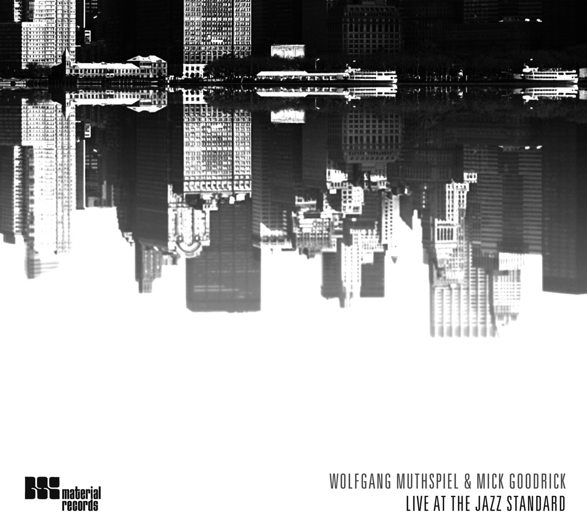 Live At the Jazz Standard by Wolfgang Muthspiel & Mick Goodrick album cover
