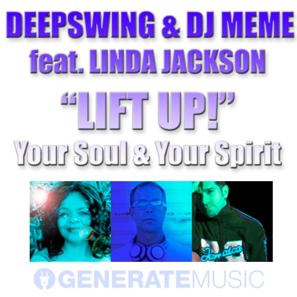 Lift Up! (Your Soul & Your Spirit) - EP by Deepswing album cover