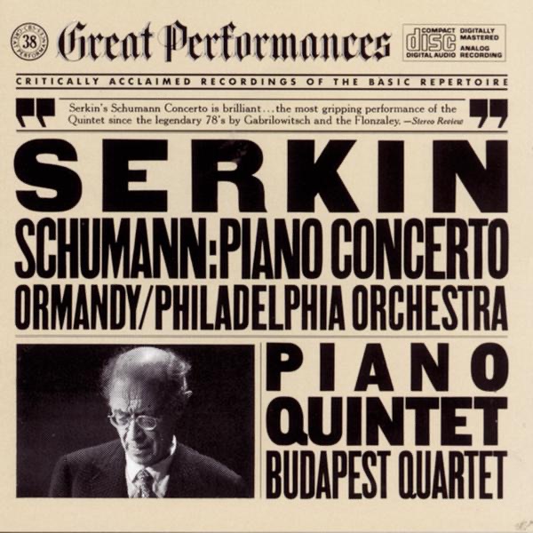 Schumann: Piano Concerto and Piano and String Quintet by Eugene Ormandy, Alexander Schneider, Boris Kroyt, Budapest String Quartet, Charles Dutoit, Joseph Roisman, Mischa Schneider, Rudolf Serkin & The Philadelphia Orchestra album cover