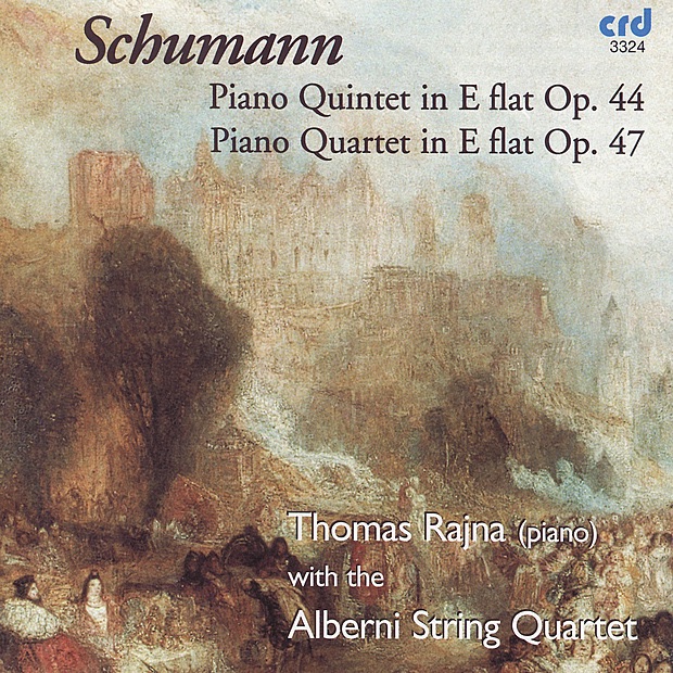 Schumann: Piano Quintet, Op. 44 and Piano Quartet, Op. 47 by Alberni String Quartet & Thomas Rajna album cover