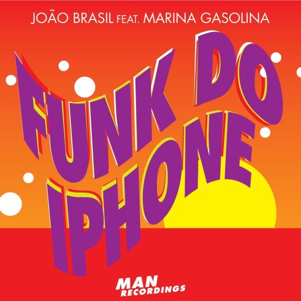 Funk do iPhone - EP (feat. Marina Gasolina) by João Brasil album cover