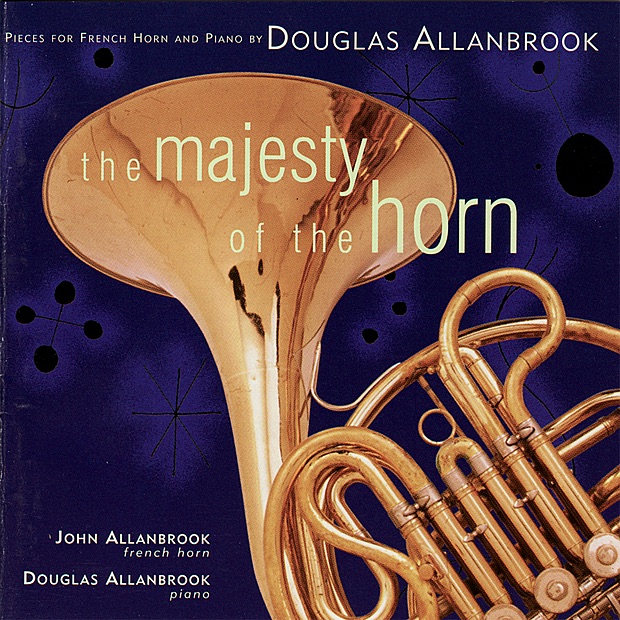 The Majesty of the Horn by John Allanbrook & Douglas Allanbrook album cover