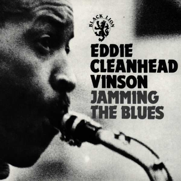 Jamming the Blues by Eddie "Cleanhead" Vinson album cover