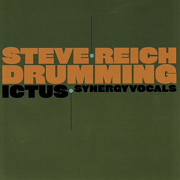 Reich: Drumming by Ictus, Synergy Vocals, Miquel Bernat, Heather Cirncross, Gery Cambier, Micaela Haslam, SINSKE, Kuniko, Gerrit Nulens, Georges-Elie Octors, Audrey Ribaucourt, Jessica Ryckewaert & Peter Van Tichelen album cover