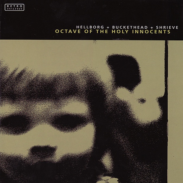 Octave of the Holy Innocents by Jonas Hellborg album cover