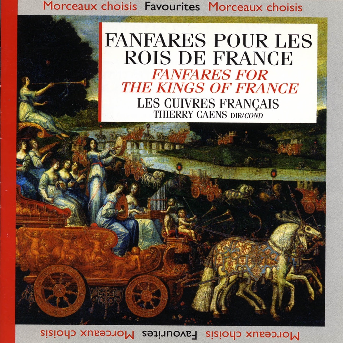 Fanfares pour les rois de France by Les Cuivres Français & Thierry Caens album cover